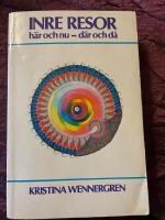 Inre resor - h&auml;r och nu - d&auml;r och d&aring;