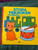 Stora Pekboken - Trumman och andra leksaker