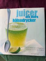 Juicer och andra h&auml;lsodrycker