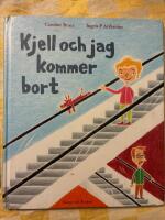 Kjell och jag kommer bort