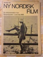 R&ouml;ster om ny Nordisk film - En dokumentation fr&aring;n filmsymposiet i Lund maj 1968