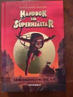 Handbok f&ouml;r superhj&auml;ltar. Del 1-4, Samlingsvolym