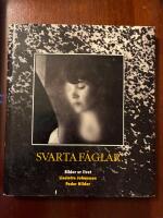Svarta f&aring;glar : Bilder ur livet