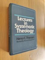 Lectures in Systematic Theology