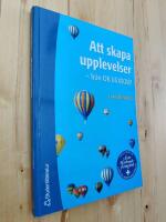 Att skapa upplevelser - - fr&aring;n OK till WOW