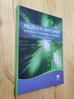 Milj&ouml;deklarationer : verktyg f&ouml;r trov&auml;rdigt milj&ouml;arbete