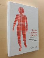 Teknik i praktisk sjukv&aring;rd