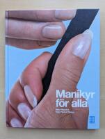 Manikyr f&ouml;r alla