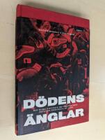 D&ouml;dens &auml;nglar : den sanna historien om v&auml;rldens mest fruktade kriminella MC-g&auml;ng