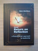 Good return on reflection : (RoR) : a Scandinavian approach to leadership