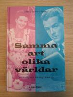 Samma art olika v&auml;rldar