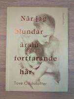 N&auml;r jag blundar &auml;r du fortfarande h&auml;r