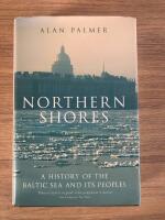 The Baltic : A History of the Baltic Sea and Its Peoples