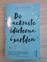 De vackraste idioterna i v&auml;rlden