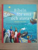 Bibeln f&ouml;r sm&aring; och stora