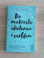 De vackraste idioterna i v&auml;rlden