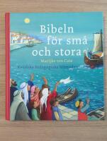 Bibeln f&ouml;r sm&aring; och stora