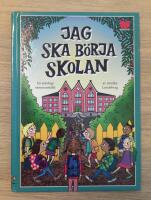 Jag ska b&ouml;rja skolan