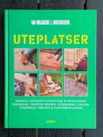 Uteplatser : tr&auml;d&auml;ck, stensatta uteplatser, plintgjutning, dr&auml;nering, trappor, r&auml;cken, st&ouml;dmurar, g&aring;ngar, utem&ouml;bler, pergola och planteringsl&aring;dor