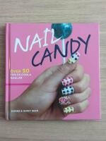 Nail Candy : &ouml;ver 50 tips p&aring; coola naglar