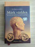 M&auml;rk v&auml;rlden : en bok om vetenskap och intuition