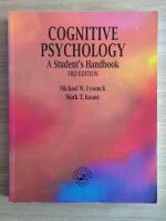 Cognitive psychology : a student's handbook