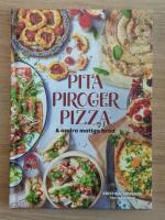 Pita, piroger, pizza & andra matiga br&ouml;d