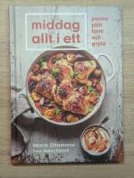 Middag allt i ett : panna, pl&aring;t, form och gryta