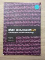 H&auml;lso- och sjukv&aring;rdsr&auml;tt : en introduktion f&ouml;r professionsutbildningar