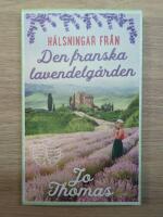 Den franska lavendelg&aring;rden