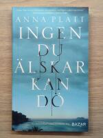 Ingen du &auml;lskar kan d&ouml;