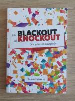 Fr&aring;n blackout till knockout : din guide till talargl&auml;dje