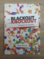 Fr&aring;n blackout till knockout : din guide till talargl&auml;dje