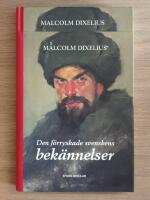 Den f&ouml;rryskade svenskens bek&auml;nnelser