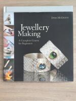Jewellery Making: A Complete Course for Beginners