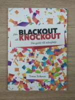 Fr&aring;n blackout till knockout : din guide till talargl&auml;dje