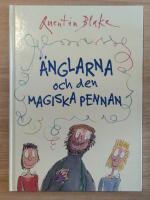 &Auml;nglarna och den magiska pennan