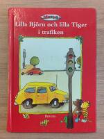 Lilla Bj&ouml;rn och lilla Tiger i trafiken