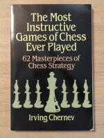 The Most Instructive Games of Chess Ever Played