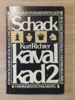 Schack-kavalkad : korta &auml;ventyrsber&auml;ttelser ur schackpj&auml;sernas underbara liv