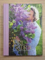 Karl Fredrik. V&aring;rk&auml;nslor och tr&auml;dg&aring;rdsmagi