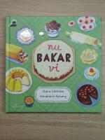 Nu bakar vi
