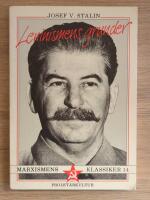 Leninismens grunder : f&ouml;rel&auml;sningar h&aring;llna vid Sverdlovuniversitetet