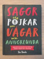 Sagor f&ouml;r pojkar som v&aring;gar vara annorlunda