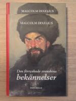 Den f&ouml;rryskade svenskens bek&auml;nnelser