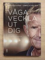 V&aring;ga veckla ut dig : och frig&ouml;r din omedvetna potential