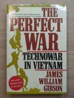 The perfect war : technowar in Vietnam
