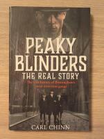 Peaky Blinders - the real story  : the true history of Birmingham's most notorious gangs