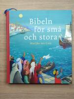 Bibeln f&ouml;r sm&aring; och stora