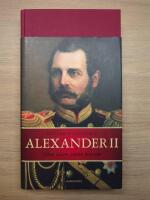 Alexander II : den siste store tsaren